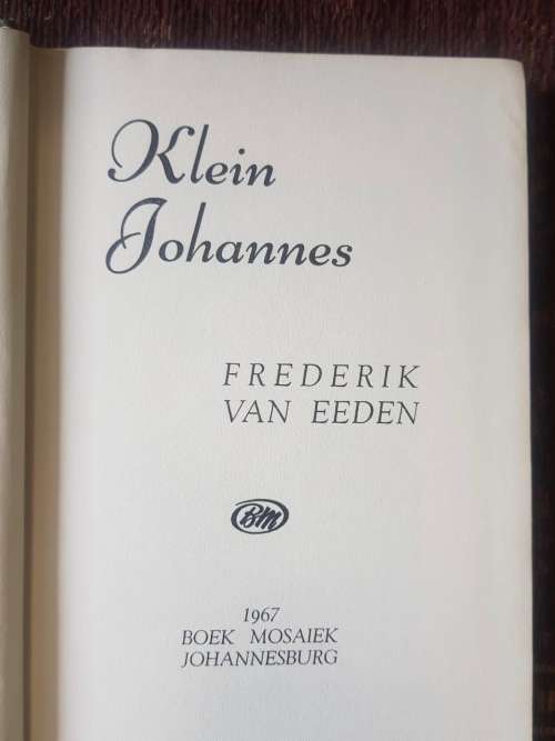 Klein Johannes, First Edition by Frederik Van Eeden, 1967