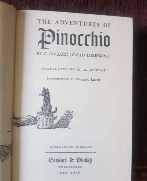 King Arthur and his knights and  The Adventures of Pinocchio, First Edition, two tales in one book