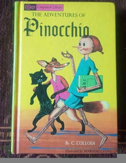 King Arthur and his knights and  The Adventures of Pinocchio, First Edition, two tales in one book