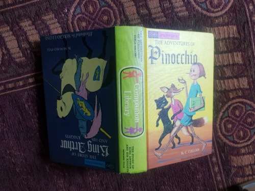 King Arthur and his knights and  The Adventures of Pinocchio, First Edition, two tales in one book