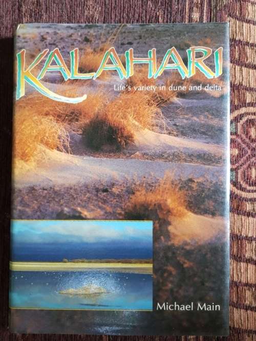 Kalahari, Signed copy, First Edition, by Michael Main