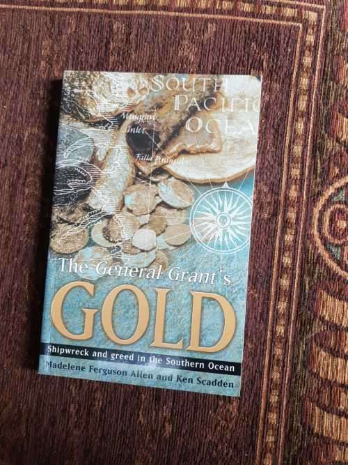 The General Grant's Gold, First Edition by Madelene Ferguson Allen & Ken Scadden