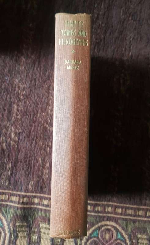 Temples Tombs and Hieroglyphs, First Edition 1962 by Barbara Mertz