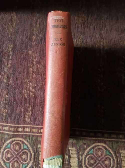 Test Commentary, Signed copy by Rex Alston With 16 illustrations