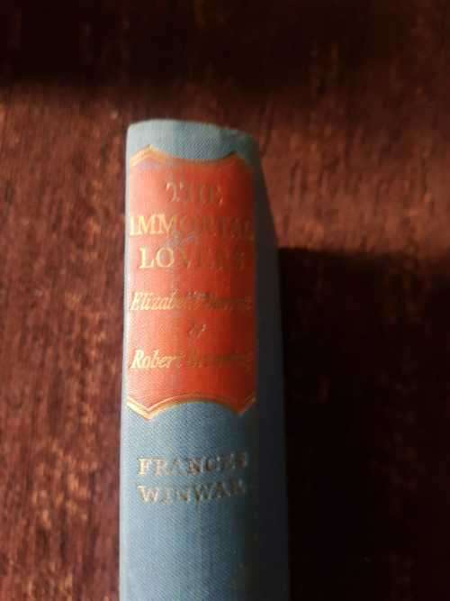 The Immortal Lovers, First Edition by Frances Winwar