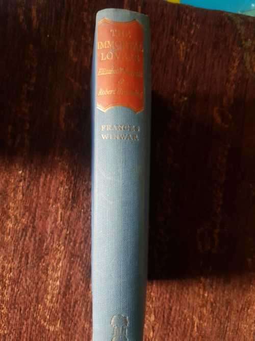 The Immortal Lovers, First Edition by Frances Winwar
