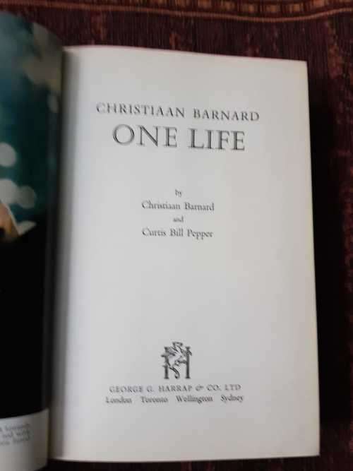 Christiaan Barnard, One Life, First Edition by Christiaan Barnard and Curtis Bill Pepper