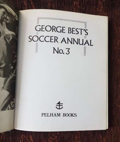 George Bests Soccer Annual No 3 MANCHESTER UNITED