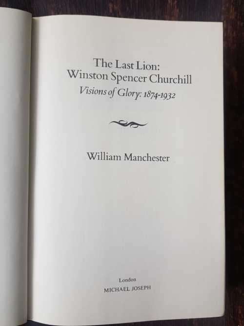 The Last Lion by William Manchester