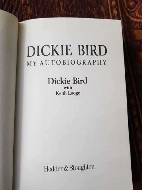 Dickie Bird, First Edition, my autobiography, by Michael Parkinson