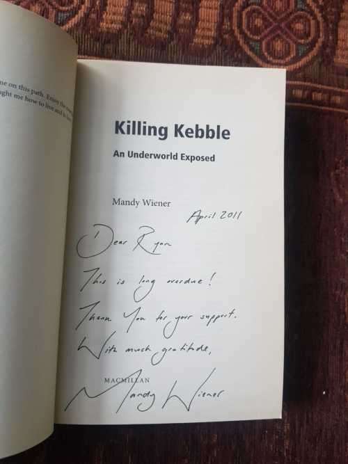 Killing Kebble. Signed copy, First Edition, by Mandy Wiener