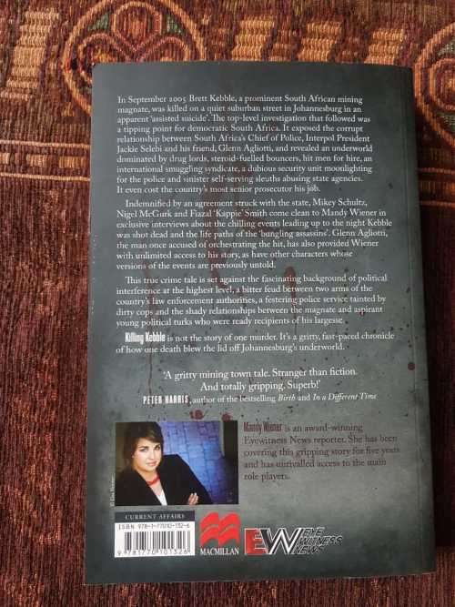 Killing Kebble. Signed copy, First Edition, by Mandy Wiener