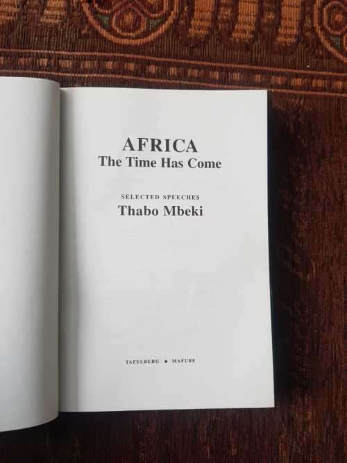 Africa , The Time has Come, Thabo Mbeki, selected speeches