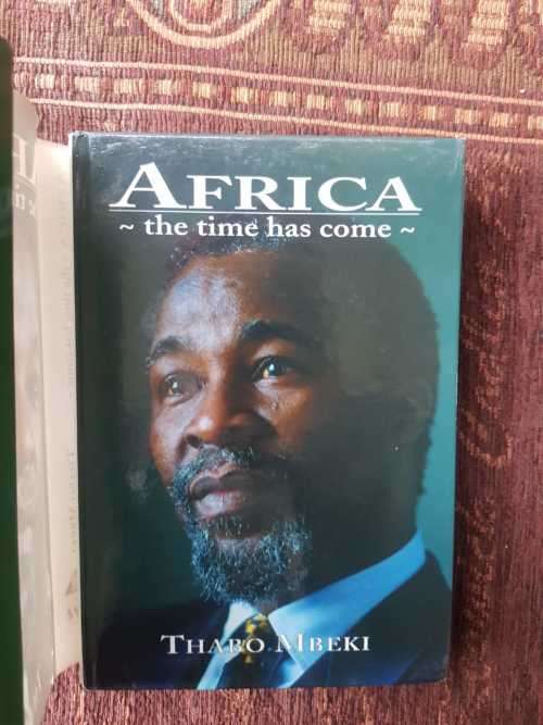 Africa , The Time has Come, Thabo Mbeki, selected speeches