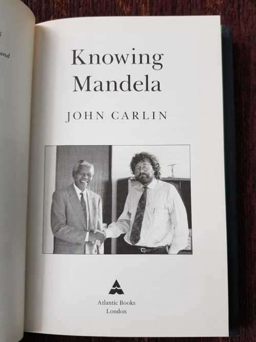 Knowing Mandela by John Carlin