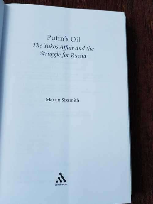 Putins Oil, First Edition by Martin Sixsmith