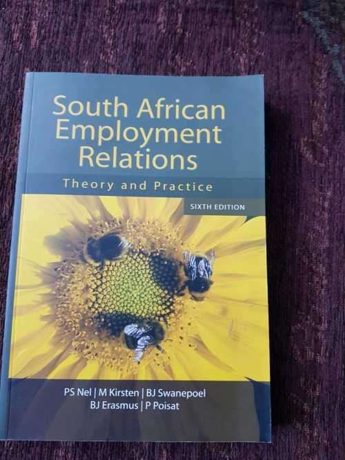 South African Employment Relations by PS Nel, M Kirsten, BJ Swanepoel, P Poisat