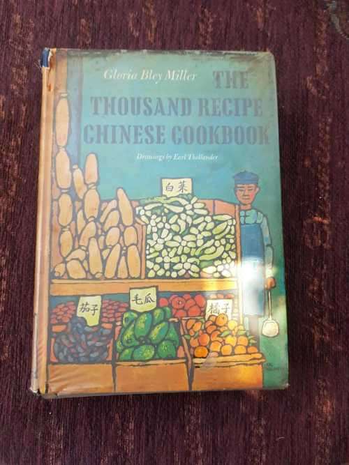 The Thousand  Recipe Chinese Cookbook, First Edition by Gloria Bley Miller