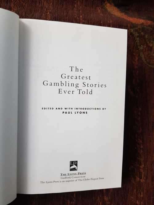 The Greatest Gambling Stories Ever Told, First Edition by Paul Lyons
