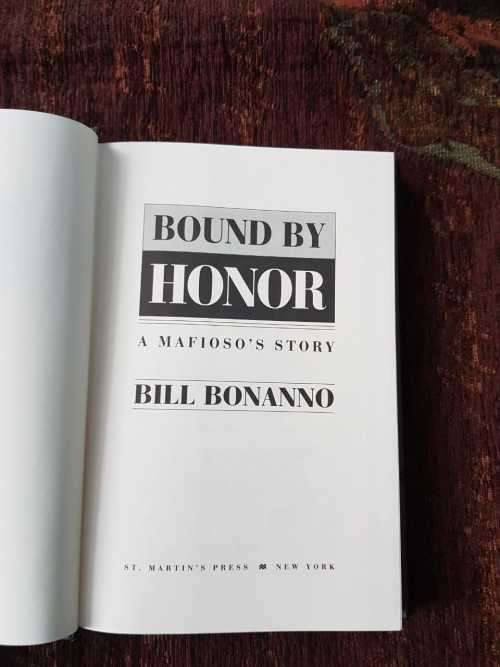 Bound by Honour, First Edition by Bill Bonanno