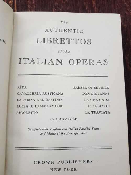 The Authentic Librettos of the Italian Opera, First Edition