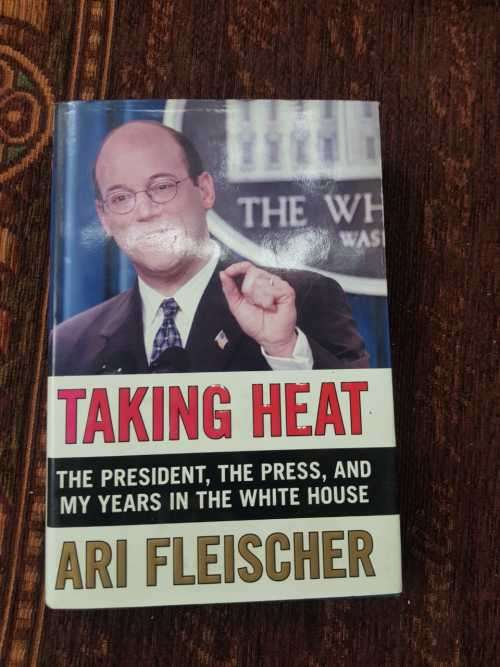 Taking Heat, First Edition by Ari Fleischer