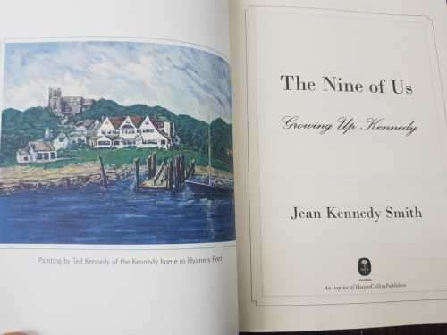 Kennedy`s The Nine of Us, First Edition by Jean Kennedy Smith, Growing up Kennedy