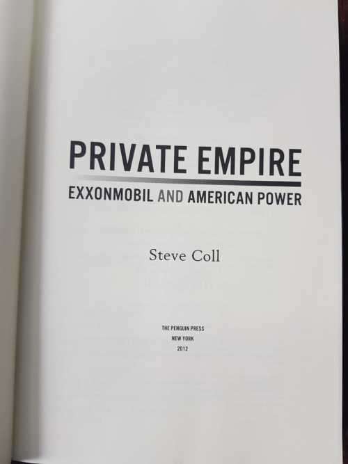 Private Empire, First Edition by Steve Coll