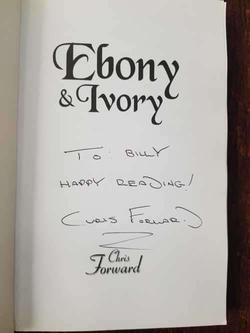 Ebony and Ivory, SIGNED & Student , Comrade, Prisoner, Spy Ebony and Ivory, SIGNED by Chris Forward