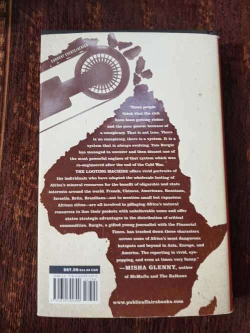 The Looting Machine, First Edition by Tom Burgis