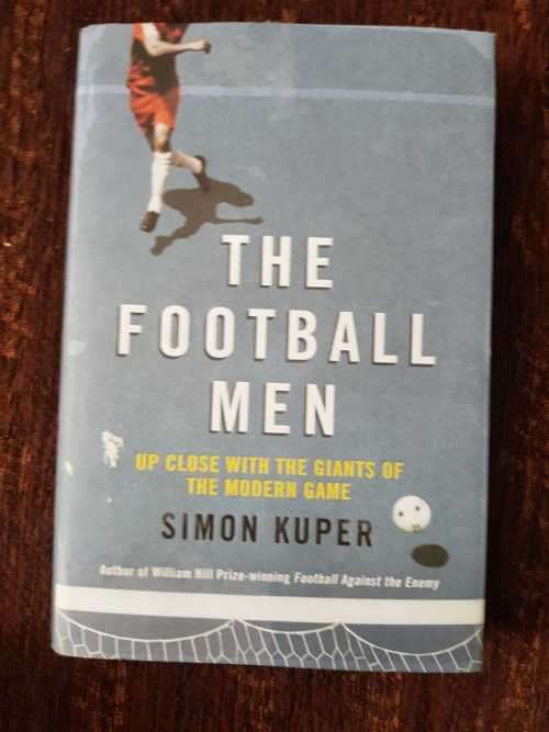 The Football Men, First Edition by Simon Kuper