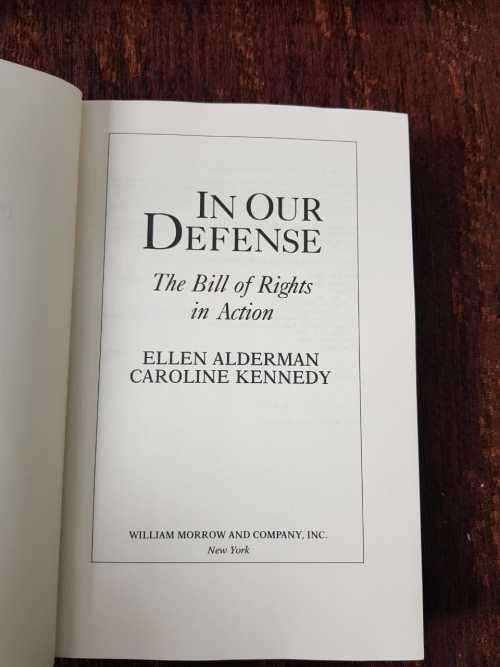 In Our Defense, First Edition by Ellen Alderman and Caroline Kennedy.