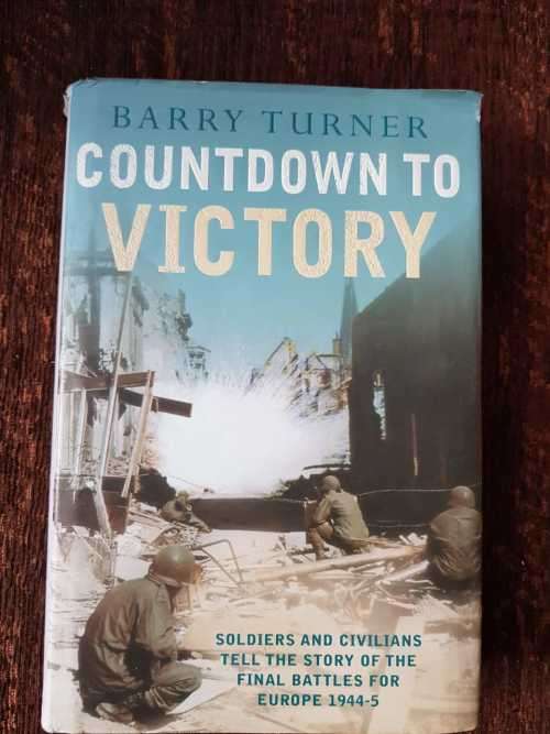 Countdown to Victory, First Edition by Barry Turner