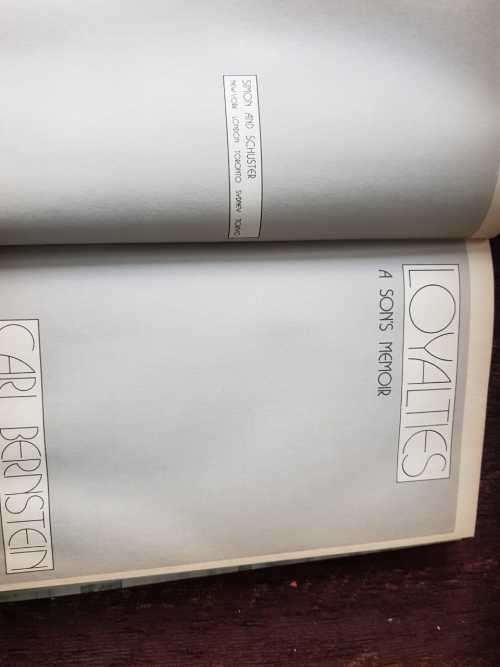 Loyalties, First Edition by Carl Bernstein