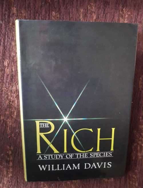 The Rich, First Edition by William Davis