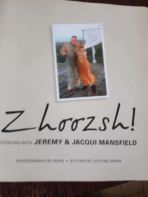 Zhoosh, First Edition, Cooking with Jeremy and Jacqui