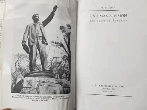 One Mans Vision by W. D. Gale, Cecil John Rhodes