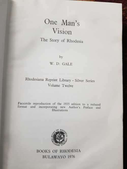 One Mans Vision by W. D. Gale, Cecil John Rhodes