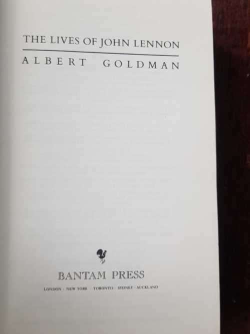The Lives of John Lennon, First Edition by Albert Goldman