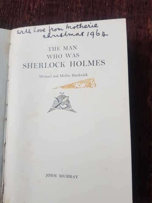 The Man who was Sherlock Holmes by Michael and Mollie Hardwick