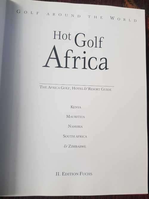 Hot Golf Africa The Africa Golf, Hotel & Resort Guide.