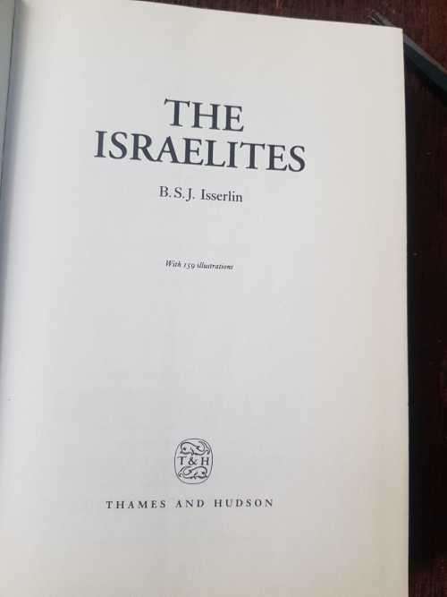 The Israelites, First Edition by   B. S. J.  Isserlin