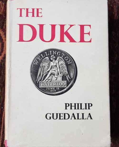 The Duke, by Philip Guedalla
