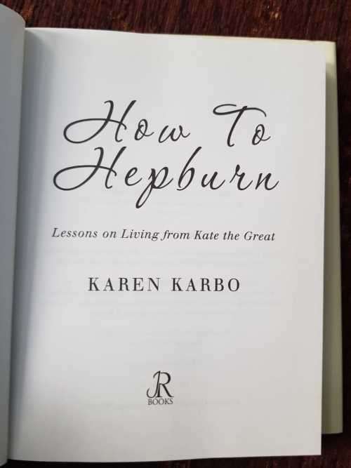 Me, Katherine Hepburn AND How to be Hepburn, First Editions, set of two books R775