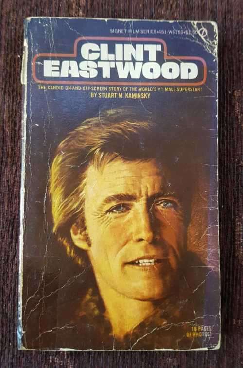 Clint Eastwood, inscribed great detail only known to Eastwood! Candid on and off screen story.