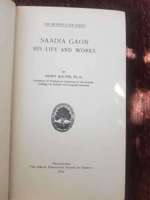 Life and Works of Saadia Goan, First Edition by Henry Malther.