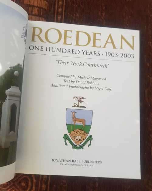 Roedean, One Hundred Years, First Edition 1903-2003  AND Framed print