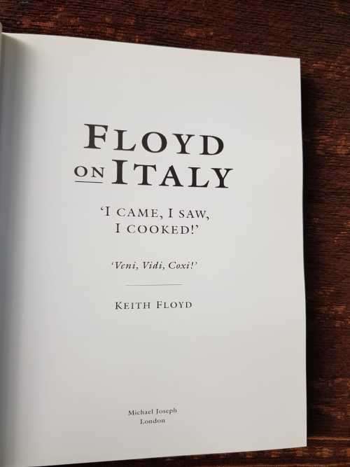 Floyd on Italy, First Edition, by Keith Floyd