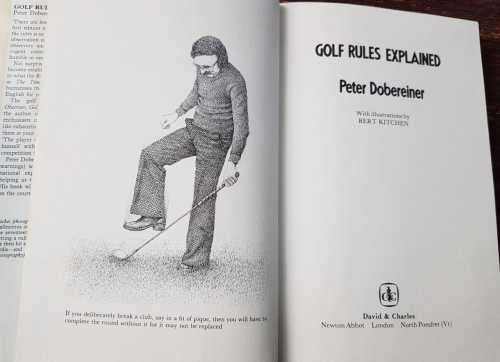 Golf Rules Explained, First Edition by Peter Dobereiner
