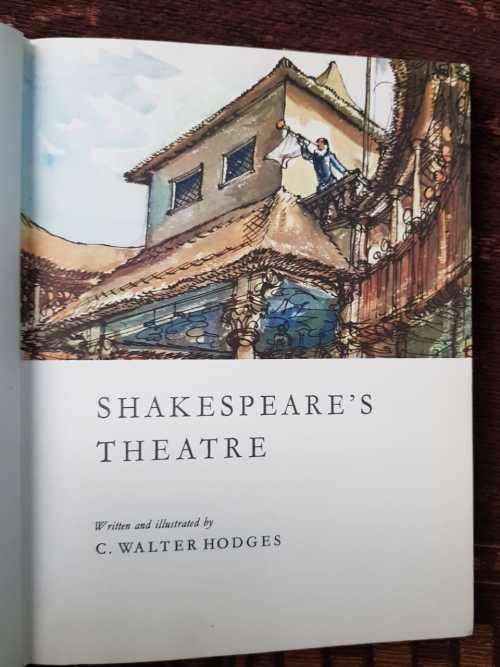 Shakespeares Theatre  by C. Walter Hodges